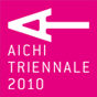 AICHITRIENNALE2010